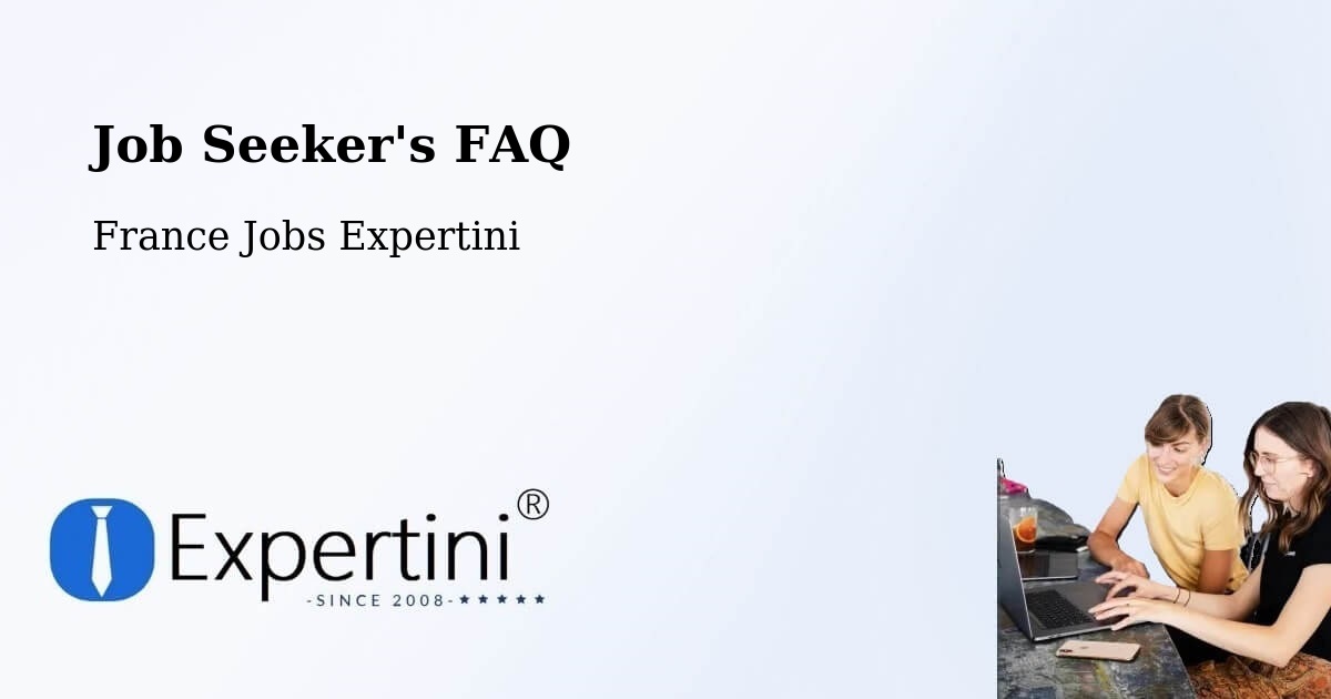 Job Seeker FAQ – Cannes - France Jobs Expertini